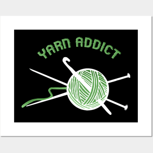 Yarn Addict Posters and Art